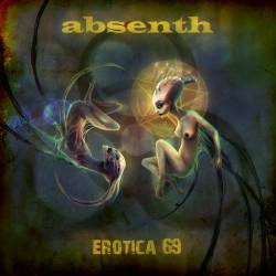 Absenth : Erotica 69